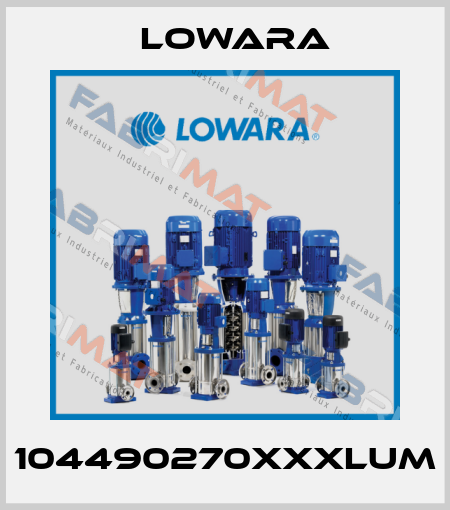 104490270XXXLUM Lowara