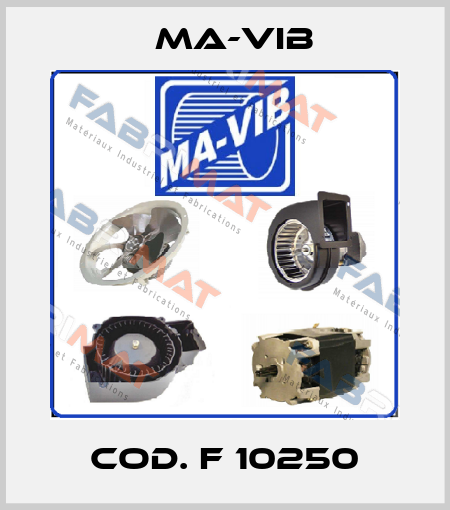 COD. F 10250 MA-VIB