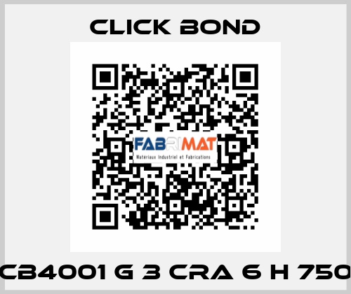 CB4001 G 3 CRA 6 H 750 Click Bond