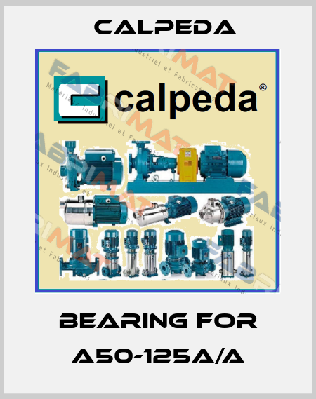 bearing for A50-125A/A Calpeda