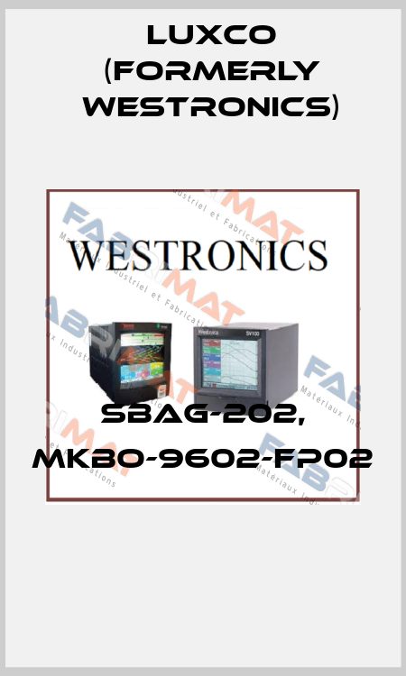 SBAG-202, MKBO-9602-FP02  Luxco (formerly Westronics)