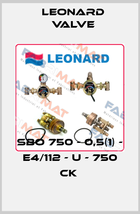 SBO 750 - 0,5(1) - E4/112 - U - 750 CK  LEONARD VALVE