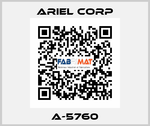 A-5760 Ariel Corp