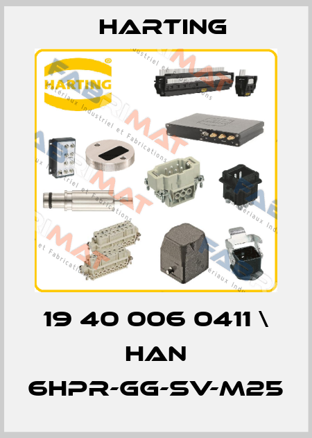 19 40 006 0411 \ Han 6HPR-gg-SV-M25 Harting