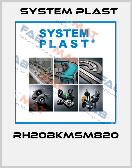 RH20BKMSM820  System Plast