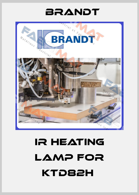 IR heating lamp for KTD82H  Brandt