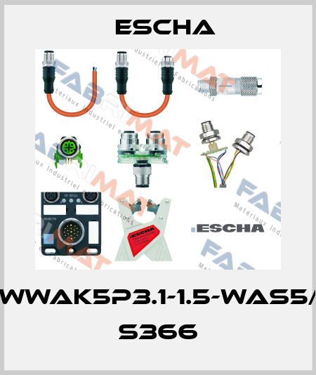 WWAK5P3.1-1.5-WAS5/ S366 Escha