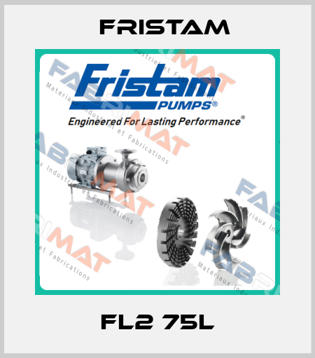 FL2 75L Fristam