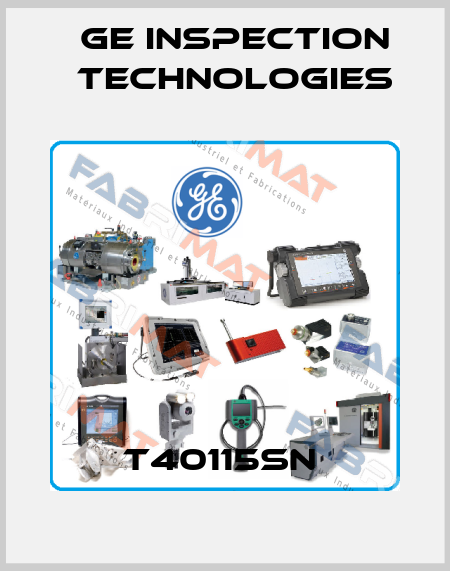 T40115SN  GE Inspection Technologies