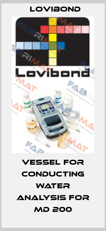 Vessel for conducting water analysis for MD 200 Lovibond
