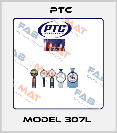  MODEL 307L  PTC