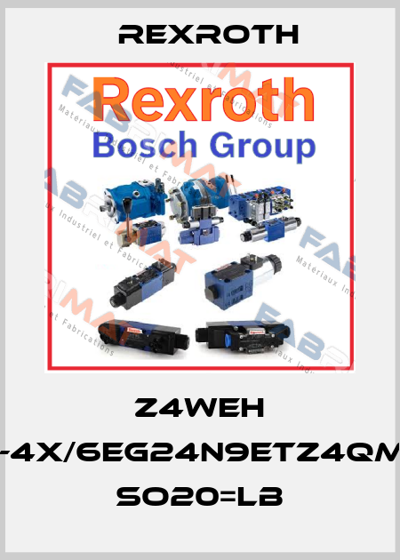 Z4WEH 10E63-4X/6EG24N9ETZ4QMBG24 SO20=LB Rexroth