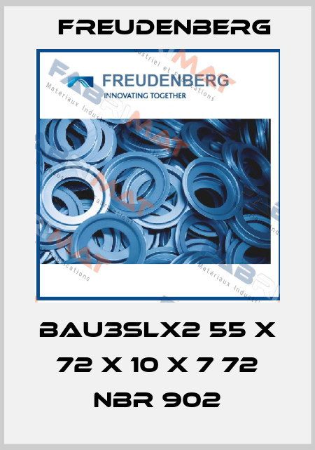 BAU3SLX2 55 X 72 X 10 X 7 72 NBR 902 Freudenberg