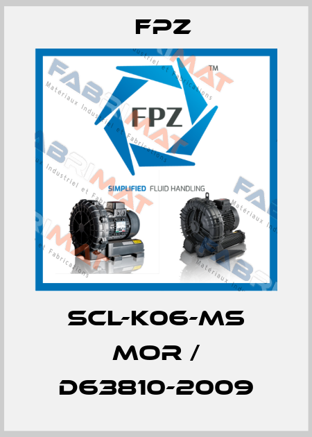 SCL-K06-MS MOR / D63810-2009 Fpz