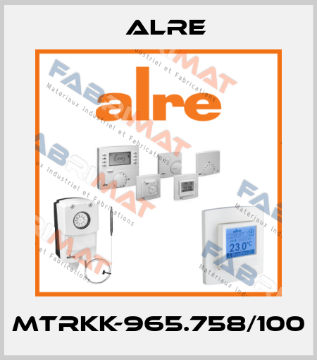 MTRKK-965.758/100 Alre