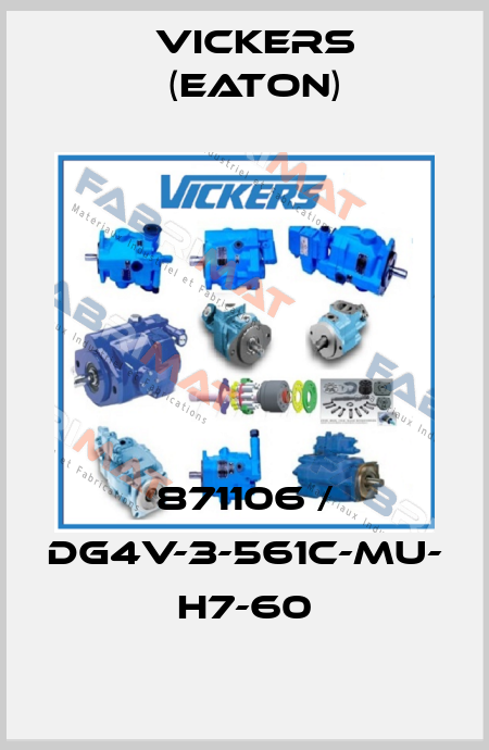 871106 / DG4V-3-561C-MU- H7-60 Vickers (Eaton)