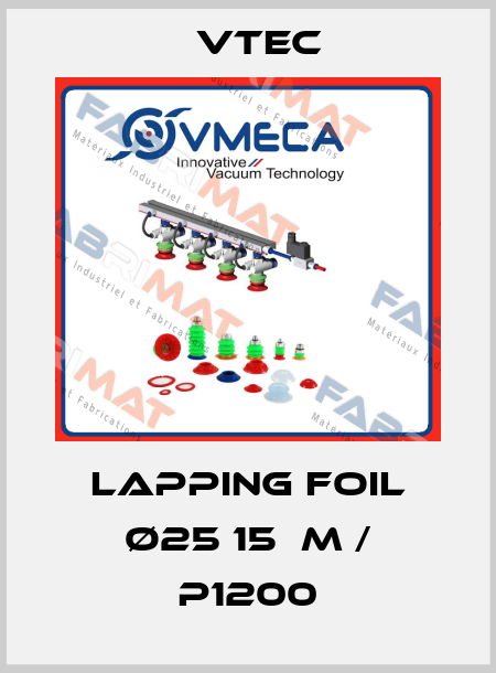 Lapping foil Ø25 15µm / P1200 Vtec