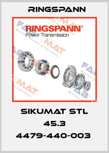 SIKUMAT STL 45.3 4479-440-003  Ringspann