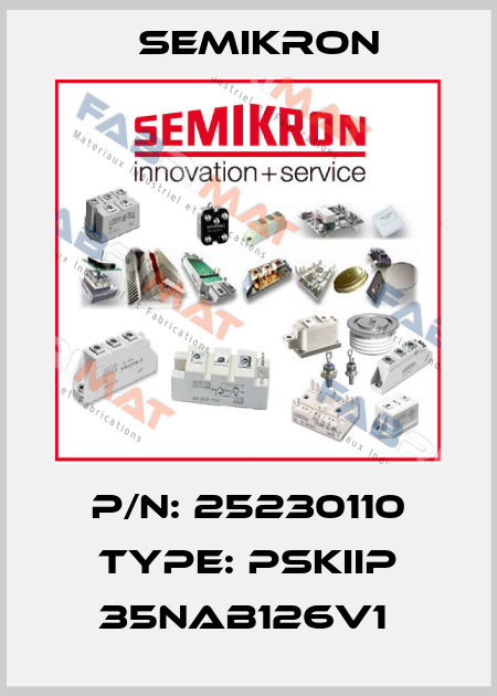 P/N: 25230110 Type: PSKiiP 35NAB126V1  Semikron