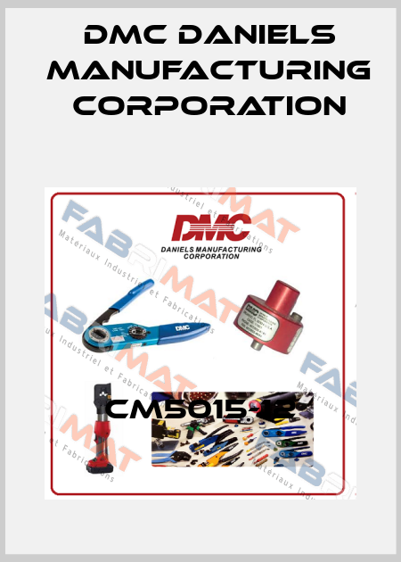 CM5015-12 Dmc Daniels Manufacturing Corporation