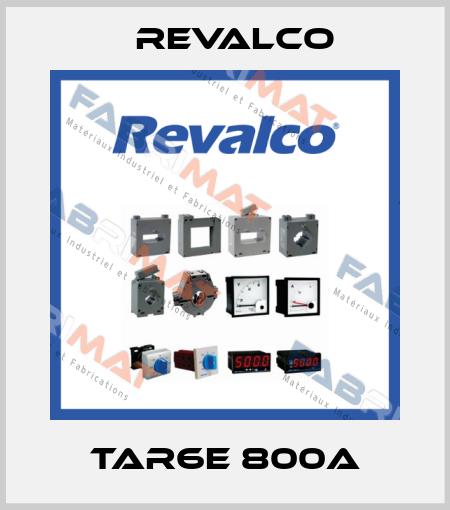 TAR6E 800A Revalco