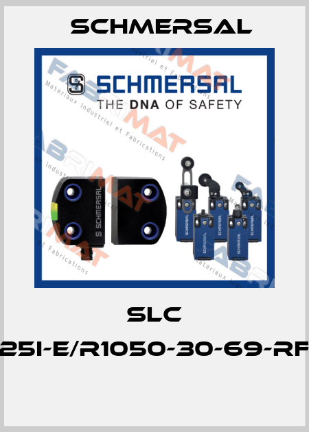 SLC 425I-E/R1050-30-69-RFB  Schmersal