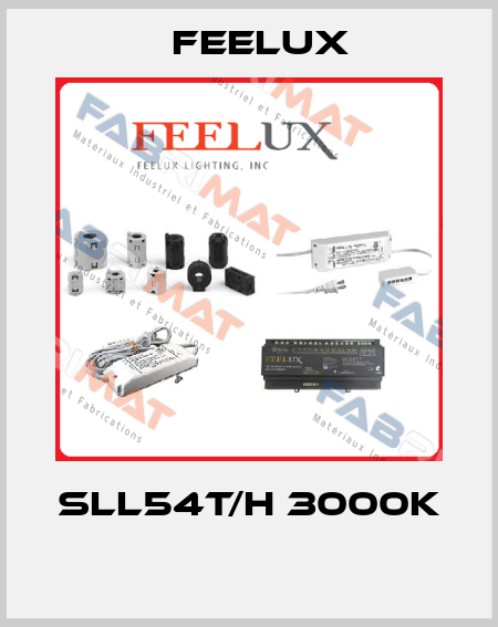 SLL54T/H 3000K  Feelux