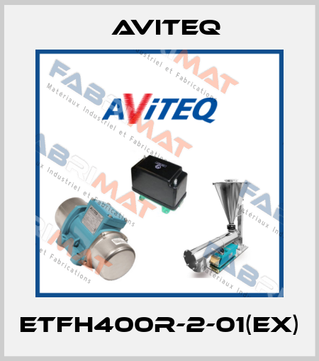 ETFH400R-2-01(EX) Aviteq