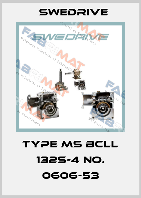 Type MS BCLL 132S-4 No. 0606-53 Swedrive