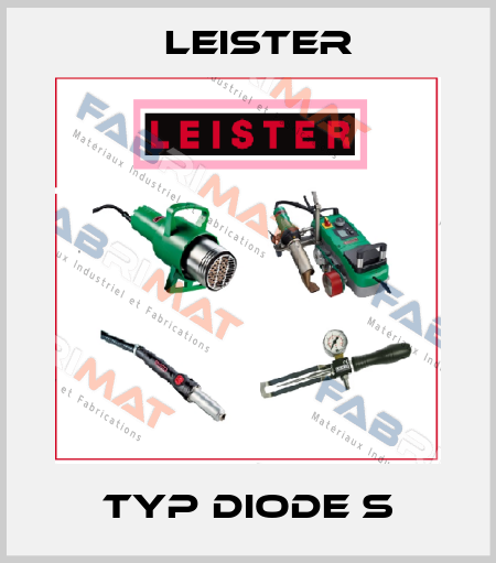 Typ Diode S Leister