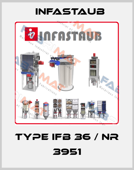 Type IFB 36 / Nr 3951 Infastaub