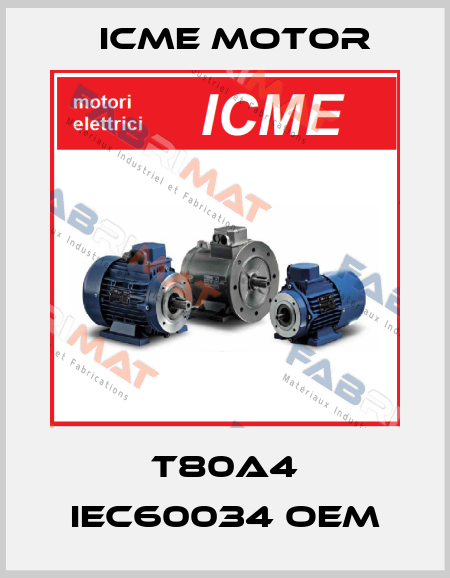 T80A4 IEC60034 OEM Icme Motor