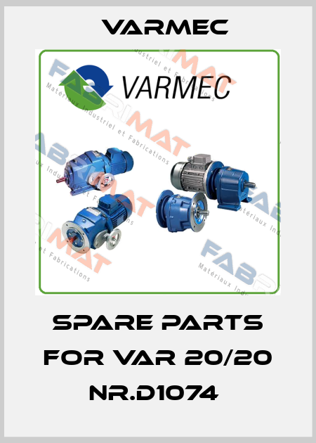 SPARE PARTS FOR VAR 20/20 NR.D1074  Varmec