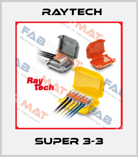 Super 3-3 Raytech