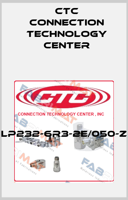 LP232-6R3-2E/050-Z CTC Connection Technology Center
