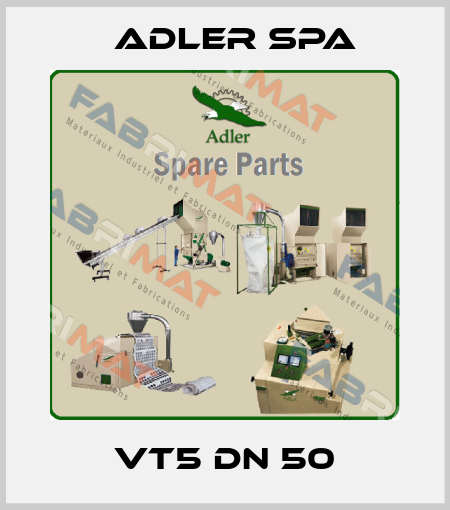 VT5 DN 50 Adler Spa