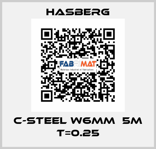 C-steel W6mmｘ5m T=0.25 Hasberg