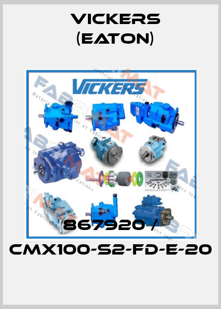 867920 / CMX100-S2-FD-E-20 Vickers (Eaton)