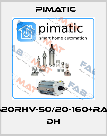 P2520RHV-50/20-160+RA+BH DH Pimatic