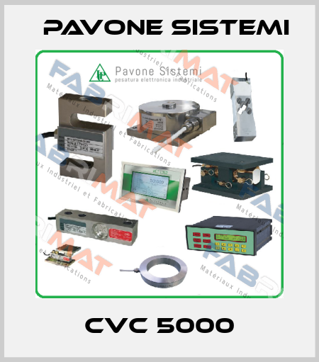 CVC 5000 PAVONE SISTEMI