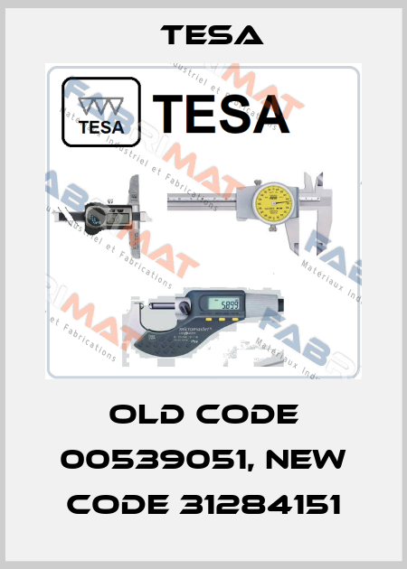 old code 00539051, new code 31284151 Tesa