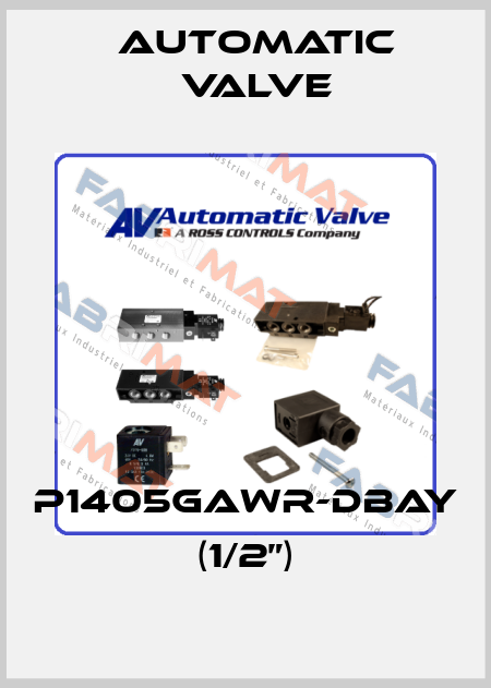 P1405GAWR-DBAY (1/2”) Automatic Valve