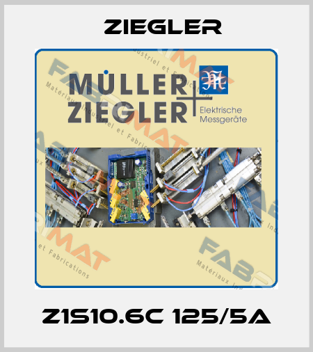 Z1S10.6C 125/5A Ziegler