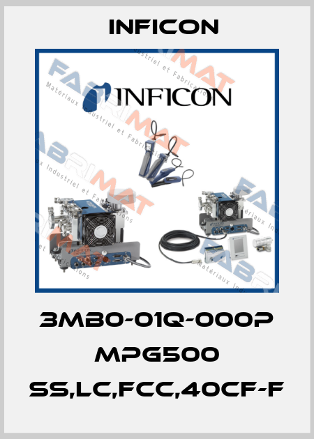 3MB0-01Q-000P MPG500 SS,LC,FCC,40CF-F Inficon