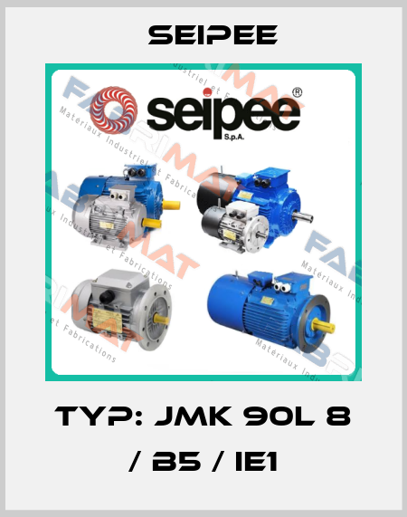 Typ: JMK 90L 8 / B5 / IE1 SEIPEE