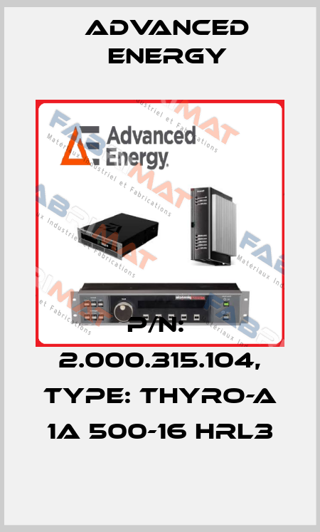 P/N:  2.000.315.104, Type: Thyro-A 1A 500-16 HRL3 ADVANCED ENERGY