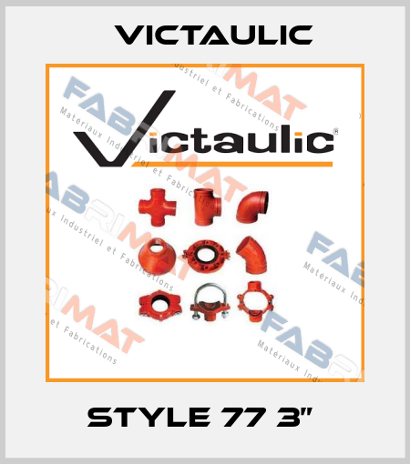 STYLE 77 3”  Victaulic