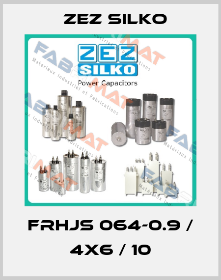 FRHJS 064-0.9 / 4x6 / 10 ZEZ Silko