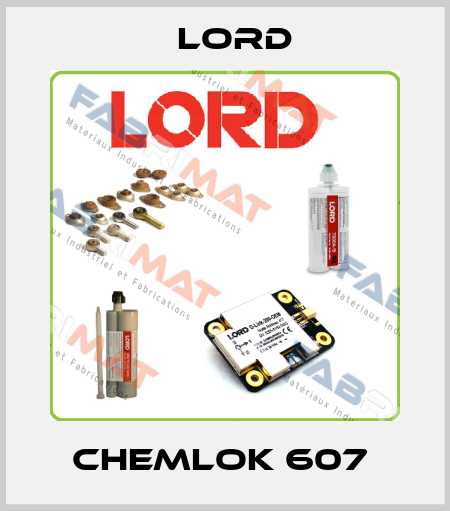  Chemlok 607  Lord