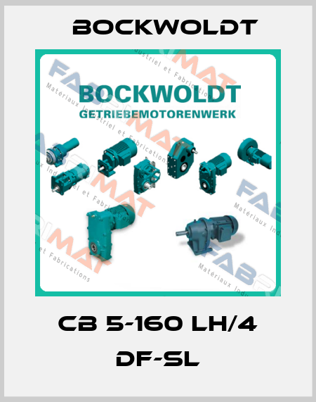 CB 5-160 LH/4 DF-SL Bockwoldt